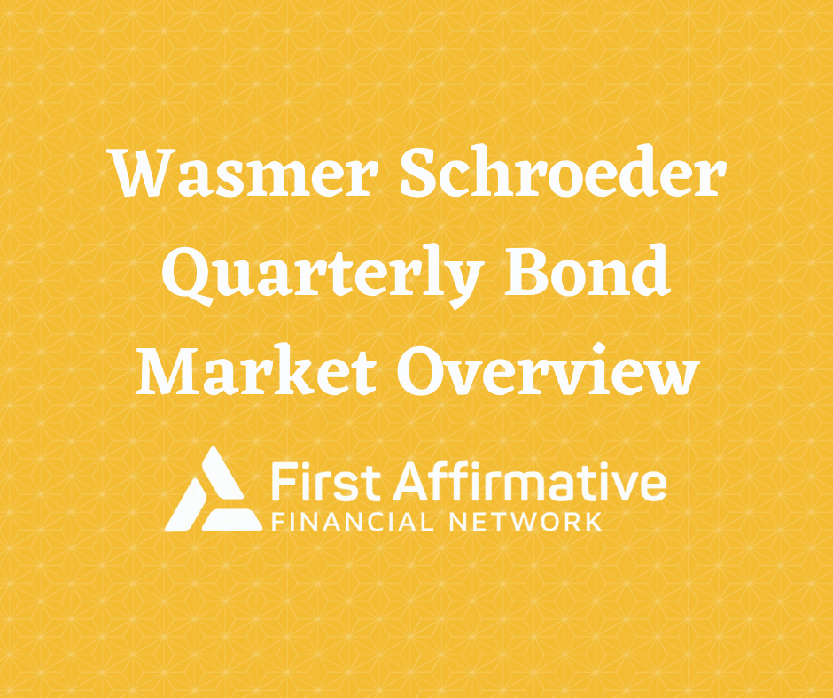 Wasmer Schroeder Quarterly Bond Market Overview Q3