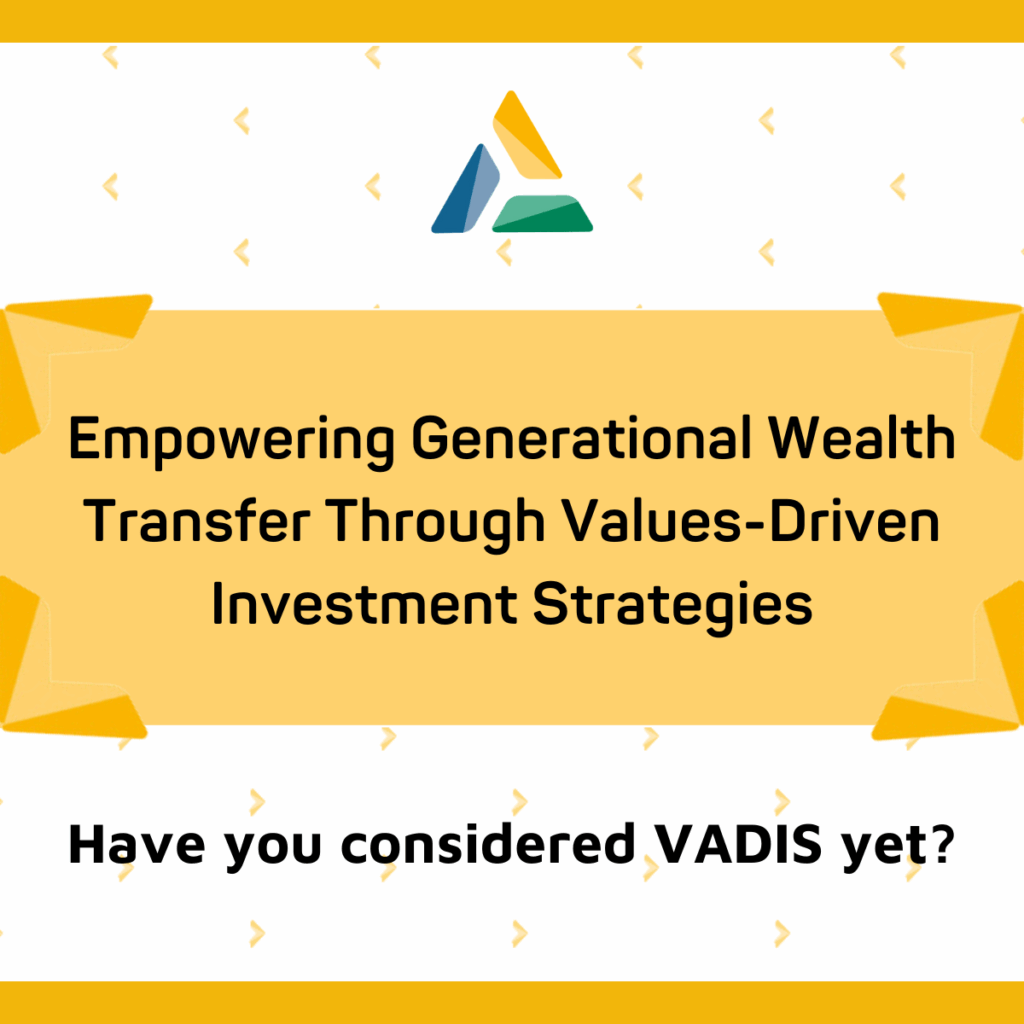 Empowering Generational Wealth Transfer Through Values-Driven Investment Strategies